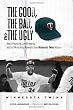 The Good, the Bad, and the Ugly Minnesota Twins: Heart-Pounding, Jaw-Dropping, and Gut-Wrenching Moments from Minnesota Twins History (The Good, the Bad, and the Ugly) (The Good, the Bad, & the Ugly)