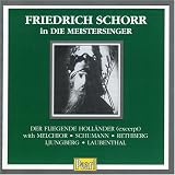 Friedrich Schorr in Die Meistersinger