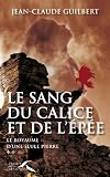 Le royaume d'une seule pierre, Tome 2 : Le sang du calice