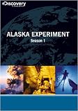 Alaska Experiment Season 1 - Take the Long Way Home & Back from the Wild