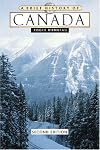 A Brief History of Canada