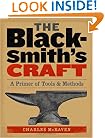 The Blacksmith's Craft: A Primer of Tools & Methods