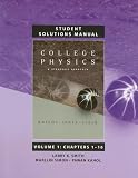 Student Solutions Manual for College Physics: A Strategic Approach Volume 1, Chapters 1-16 for College Physics: A Strategic Approach with MasteringPhysics(TM)