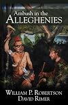 Ambush in the Alleghenies