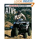 ATVs: Everything You Need to Know (Everything You Need to Know) by Steve Casper