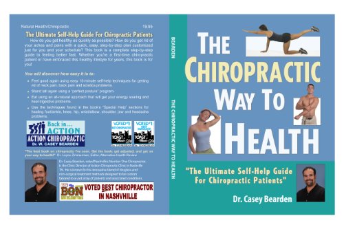 the chiropractic way to health the ultimate self help guide for chiropractic patients the chiropractic way to