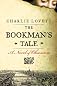 The Bookman's Tale: A Novel of Obsession