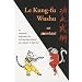 Le kung-fu wushu en souriant