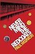 Never Mind The Redcoats: A Butlins Novel