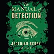 Manual of Detection | [Jedediah Berry]