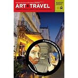 Art + Travel Europe: Step into the Lives of Five Famous Painters