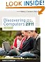 Discovering Computers 2011: Complete (Shelly Cashman)