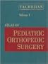 Atlas of Pediatric Orthopedic Surgery (2-Volume Set)