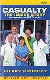 Casualty : the inside story