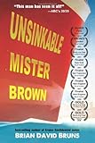 Unsinkable Mister Brown: Cruise Confidential (Volume 3)
