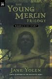 The Young Merlin Trilogy: Passager, Hobby, and Merlin
