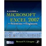 Guide to Microsoft Excel 2007 for Scientists and Engineers