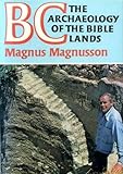 BC, the archaeology of the Bible lands