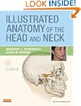Illustrated Anatomy of the Head and N...