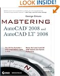 Mastering AutoCAD 2008 and AutoCAD LT...