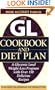 The GL Cookbook and Diet Plan: A Glycemic Load Weight-Loss Program with Over 150 Delicious Recipes