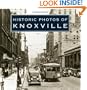 Historic Photos of Knoxville