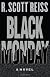 Black Monday: A Novel