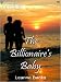 The Billionaire's Baby (Harlequin Mini # 19)