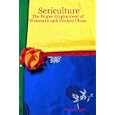 Sericulture: The Proper Employment of Women in 19th Century China by  Grace Wright