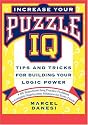 Increase Your Puzzle IQ: Tips and Tricks for Building Your Logic Power