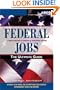 Federal Jobs: Ultimate Guide 3rd ed (Arco Federal Jobs)