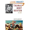 Thomas Hart Benton: A Life