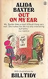 Out on my ear