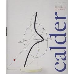 Calder : Mouvement et r�alit�
