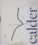Calder : Mouvement et r�alit�