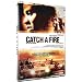 Catch a Fire