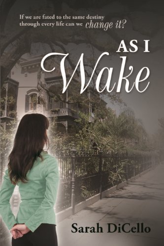 As I Wake (Breaking Fate) by Sarah DiCello As I Wake (Breaking Fate) by Sarah DiCello