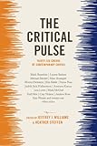 The Critical Pulse: Thirty-six Credos by Contemporary Critics