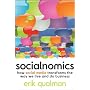 Socialnomics: How social media transforms the way we live and do business