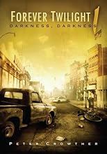 Darkness Darkness (Forever Twilight)