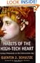 Habits of the High-Tech Heart: Living Virtuously in the Information Age