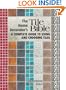 The Home Decorator's Tile Bible: A Complete Guide to Using and Choosing Tiles