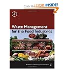 Waste Management for the Food Industries (Food Science and Technology) by Ioannis S. Arvanitoyannis