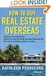 How to Buy Real Estate Overseas
