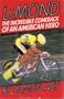 Lemond: The Incredible Comeback of an American Hero