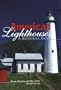 American Lighthouses, 2nd: A Definitive Guide