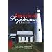 American Lighthouses, 2nd: A Definitive Guide