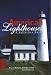 American Lighthouses, 2nd: A Definitive Guide