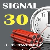 Signal 30 | [James Twerell]
