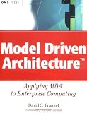 Model Driven Architecture: Applying MDA to Enterprise Computing